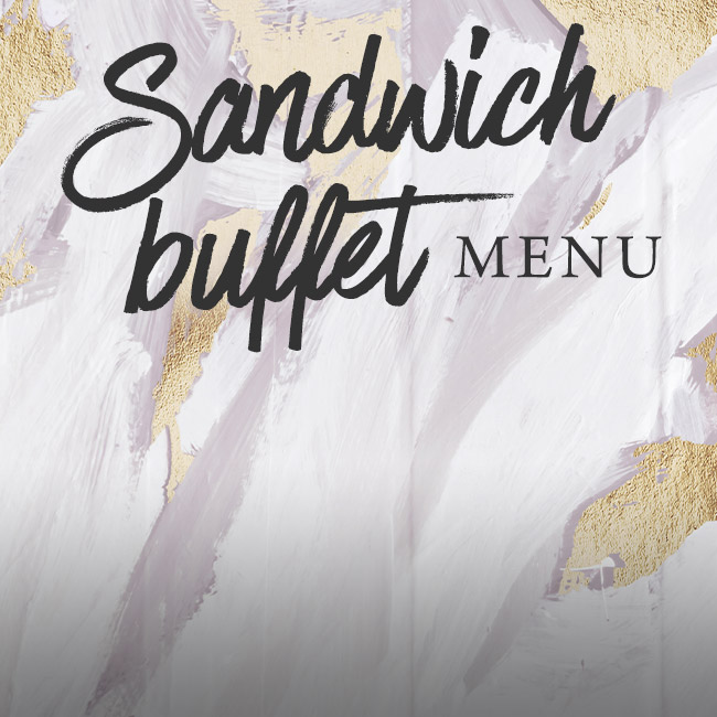 Sandwich buffet menu at The Wicked Lady